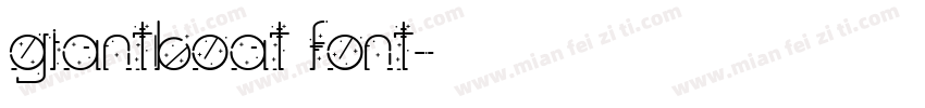 giantboat font字体转换